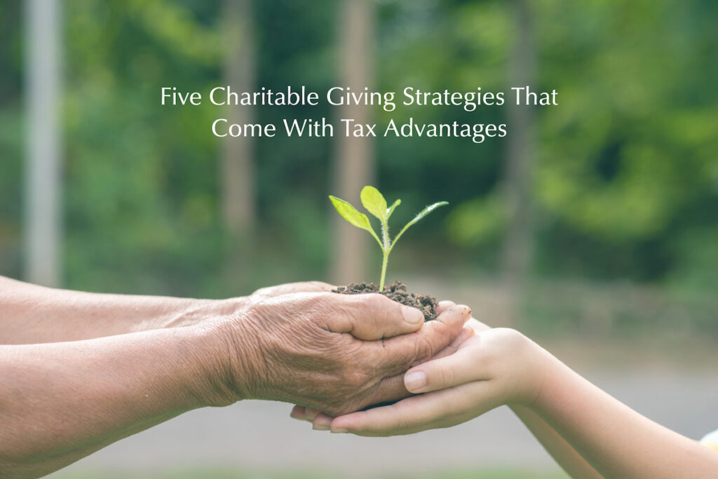 CHARITABLE GIVING TAX ADVANTAGES