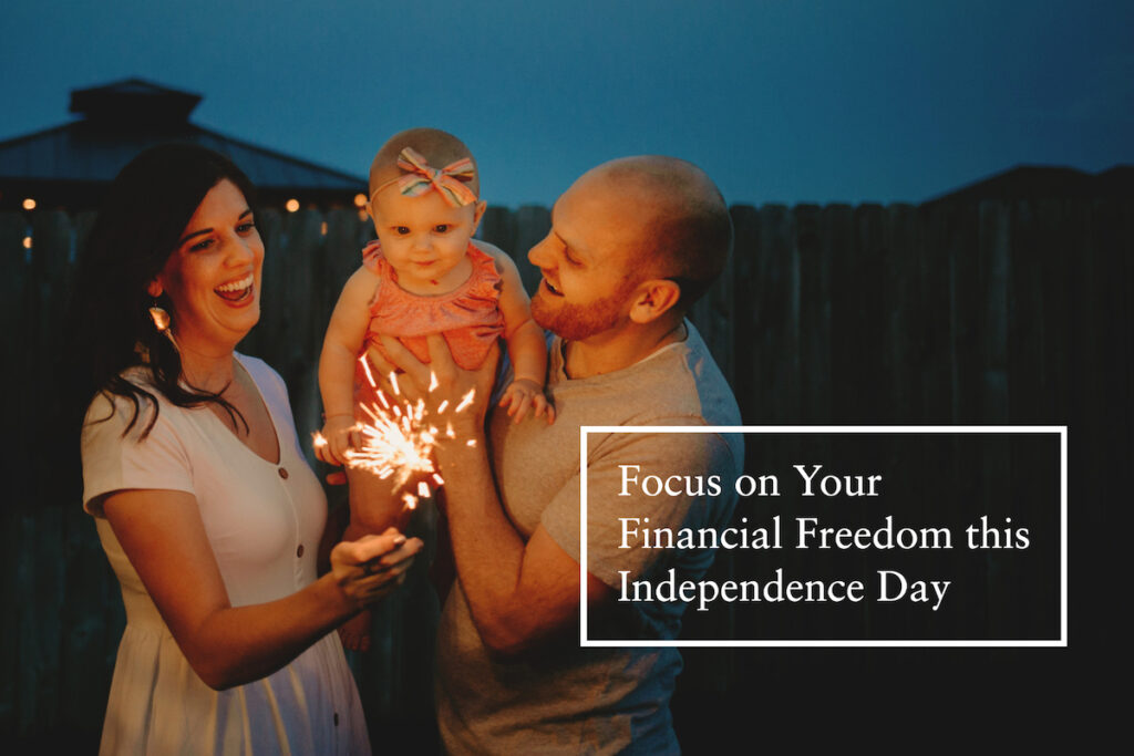 Financial Freedom this Independence Day
