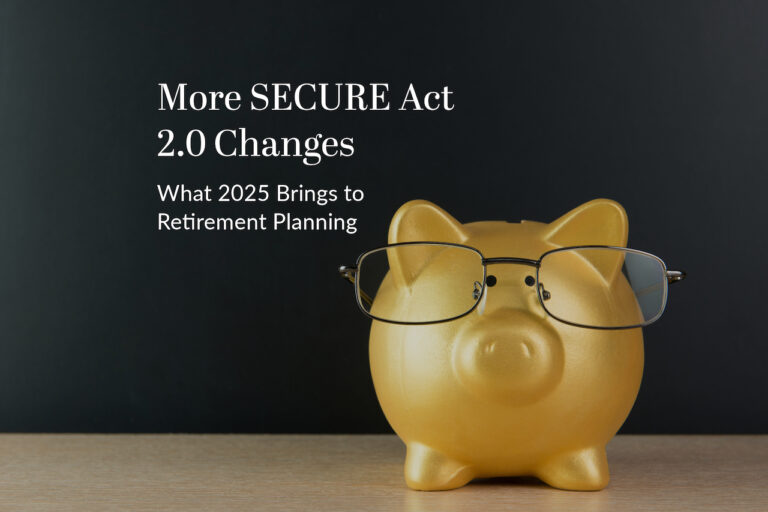 SECURE Act 2.0 changes 2025